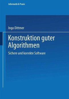Konstruktion guter Algorithmen - Dittmer, Ingo