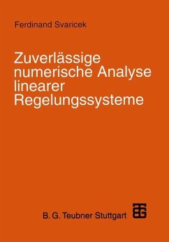 Zuverlässige numerische Analyse linearer Regelungssysteme - Svaricek, Ferdinand