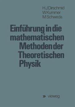 Einführung in die mathematischen Methoden der Theoretischen Physik - Dirschmid, Hans Jörg