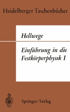 Einführung in die Festkörperphysik I - Hellwege, Karl Heinz