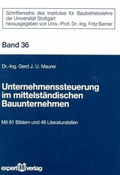 Unternehmenssteuerung im mittelständischen Bauunternehmen - Maurer, Gerd J. U.