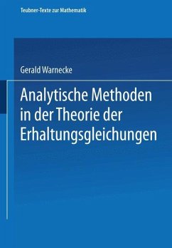 Analytische Methoden in der Theorie der Erhaltungsgleichungen - Warnecke, Gerald