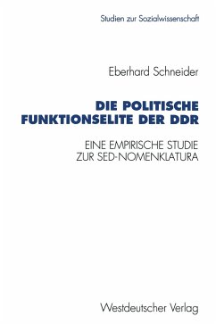 Die politische Funktionselite der DDR - Schneider, Eberhard