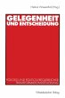 Gelegenheit und Entscheidung - Bild 1