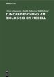 Tumorforschung am biologischen Modell - Bild 1