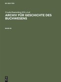 Archiv für Geschichte des Buchwesens. Band 55