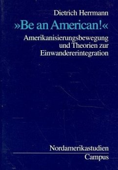 'Be an American' - Herrmann, Dietrich