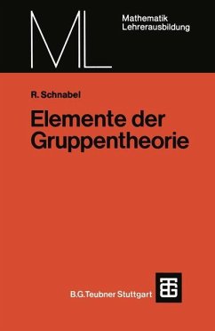 Elemente der Gruppentheorie - Schnabel, Rudolf