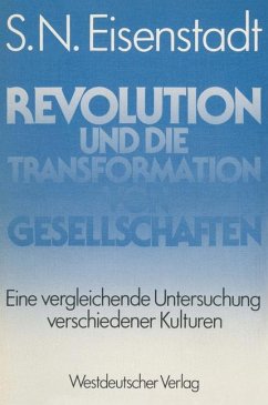 Revolution und die Transformation von Gesellschaften - Aizensh.tad, Shemuel Noah