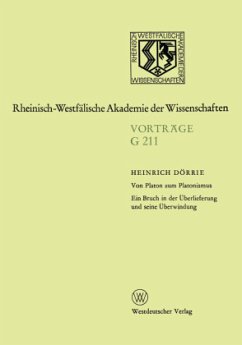 Von Platon zum Platonismus Ein Bruch in der Überlieferung und seine Überwindung - Dörrie, Heinrich