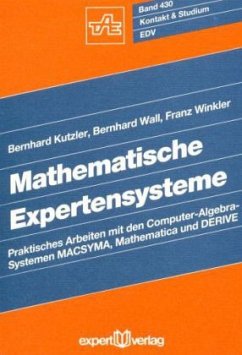 Softwaresysteme zur Formelmanipulation - Kutzler, Bernhard; Lichtenberger, Franz; Winkler, Franz