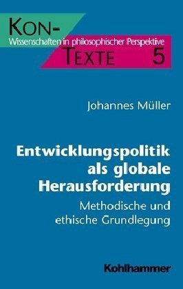 Entwicklungspolitik als globale Herausforderung