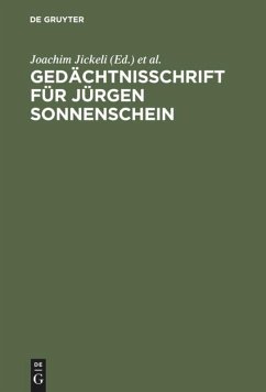 Gedächtnisschrift für Jürgen Sonnenschein - Jickeli, Joachim / Kreutz, Peter / Reuter, Dieter (Hgg.)