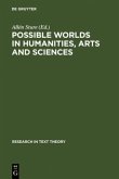 Possible Worlds in Humanities, Arts and Sciences