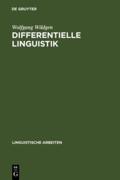 Differentielle Linguistik - Wildgen, Wolfgang