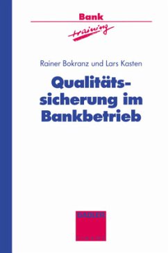 Qualitätssicherung im Bankbetrieb - Bokranz, Rainer;Kasten, Lars