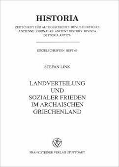 Landverteilung und sozialer Frieden im archaischen Griechenland