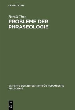 Probleme der Phraseologie - Thun, Harald