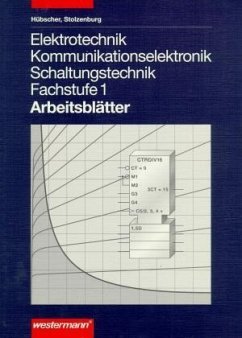 Kommunikationselektronik, Schaltungstechnik, Arbeitsblätter / Elektrotechnik - Hübscher, Heinrich, Roland Stolzenburg und Roland Stolzenberg