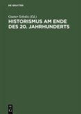 Historismus am Ende des 20. Jahrhunderts