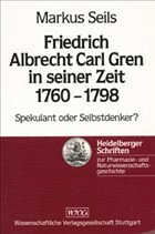 Friedrich Albrecht Carl Gren in seiner Zeit 1760-1798
