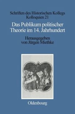 Das Publikum politischer Theorie im 14. Jahrhundert - Bühler, Arnold