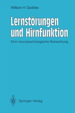 Lernstörungen und Hirnfunktion: Eine neuropsychologische Betrachtung - Gaddes, William H.