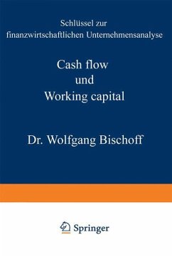 Cash flow und Working capital - Bischoff, Wolfgang