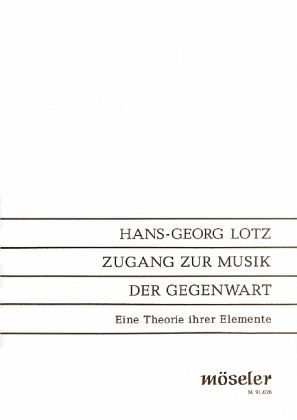 Zugang zur Musik der Gegenwart Zugang zur Musik der Gegenwart