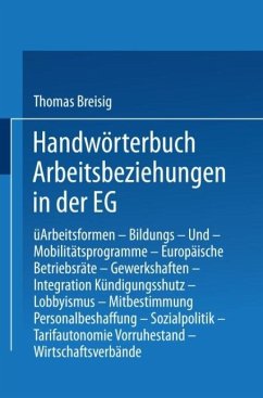 Handwörterbuch Arbeitsbeziehungen in der EG - Breisig, Thomas