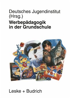Werbepädagogik in der Grundschule - Loparo, Kenneth A.
