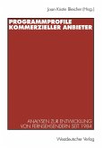Programmprofile kommerzieller Anbieter Programmprofile kommerzieller Anbieter