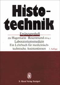 Histotechnik - Hagemann, Peter / Rosenmund-Vollenweider, Klara