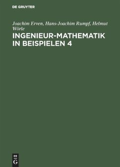 Ingenieur-Mathematik in Beispielen 4 - Wörle, Helmut;Rumpf, Hans-Joachim