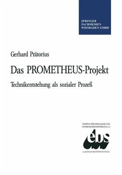 Das PROMETHEUS-Projekt - Prätorius, Gerhard