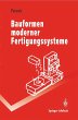 Bauformen moderner Fertigungssysteme - Bild 1
