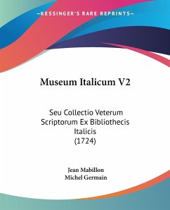 Museum Italicum V2 - Mabillon, Jean; Germain, Michel