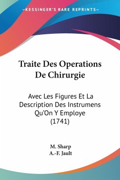 Traite Des Operations De Chirurgie - Sharp, M.; Jault, A. -F.