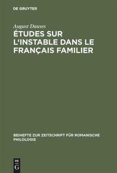 Études sur l'instable dans le français familier - Dauses, August
