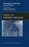 Preventive Cardiology in the Elderly, an Issue of Clinics in Geriatric Medicine: Volume 25-4