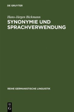 Synonymie und Sprachverwendung - Bickmann, Hans-Jürgen
