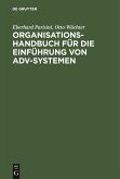 Organisations-Handbuch für die Einführung von ADV-Systemen