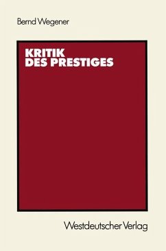 Kritik des Prestiges - Wegener, Bernd