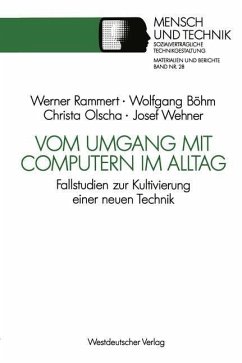 Vom Umgang mit Computern im Alltag - Böhm, Wolfgang; Wehner, Josef; Olscha, Christian
