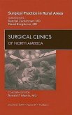 Surgical Practice in Rural Areas, an Issue of Surgical Clinics Surgical Practice in Rural Areas, an Issue of Surgical Clinics