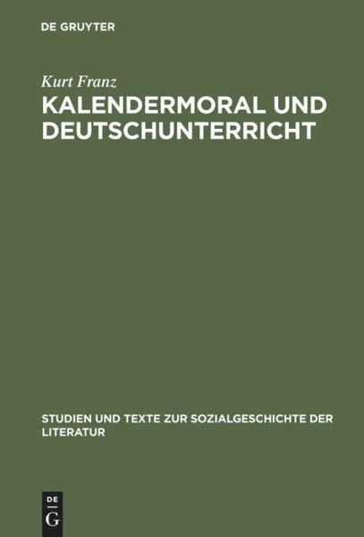 Kalendermoral und Deutschunterricht Kalendermoral und Deutschunterricht