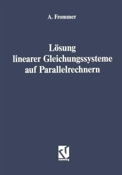 Lösung linearer Gleichungssysteme auf Parallelrechnern - Frommer, Andreas