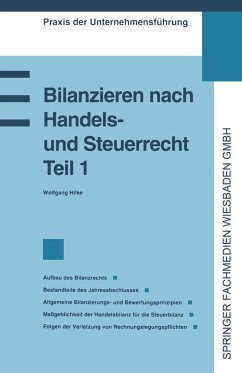 Bilanzieren nach Handels- und Steuerrecht, Teil 1 - Hilke, Wolfgang O. H.
