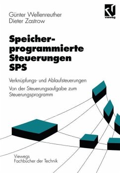 Speicherprogrammierte Steuerungen SPS - Wellenreuther, Günter;Zastrow, Dieter