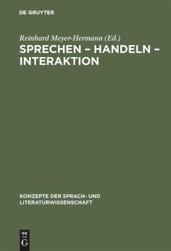 Sprechen ¿ Handeln ¿ Interaktion